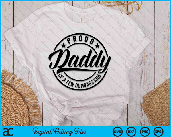 Proud Daddy Father's Day SVG PNG Digital Cutting Files