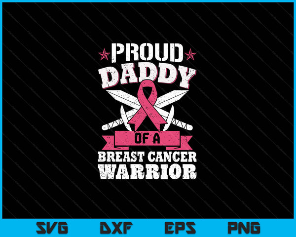 Proud daddy of breast cancer warrior pink awareness ribbon SVG cut file