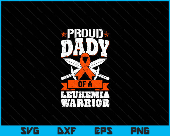 Proud Dady Of A Leukemia Warrior Awareness Blood Cancer SVG PNG Digital Cutting Files