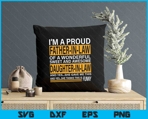 Proud Father-In-Law Father's Day Gift From Daughter-In-Law SVG PNG Digital Printable Files