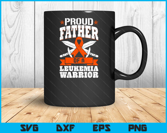 Proud Father Of A Leukemia Warrior Awareness Blood Cancer SVG PNG Digital Cutting Files