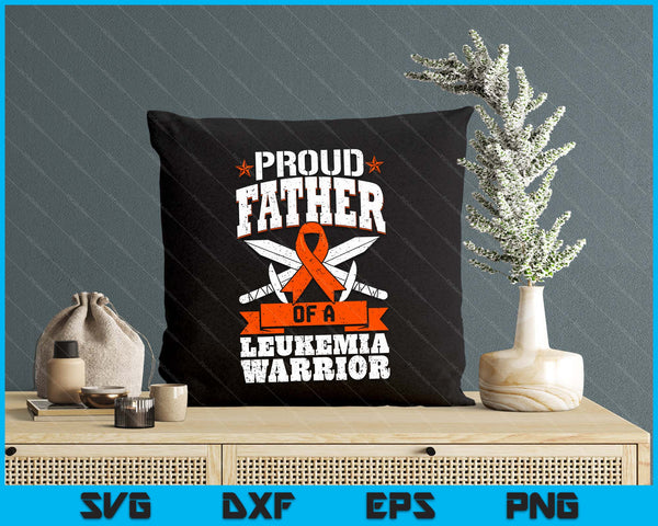 Proud Father Of A Leukemia Warrior Awareness Blood Cancer SVG PNG Digital Cutting Files