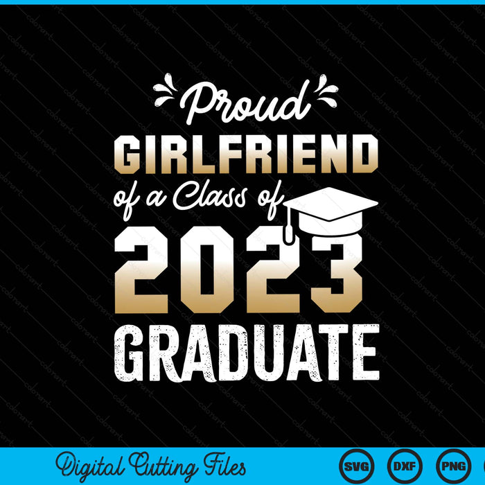 Trotse vriendin van de klas van 2023 Graduate SVG PNG snijden afdrukbare bestanden