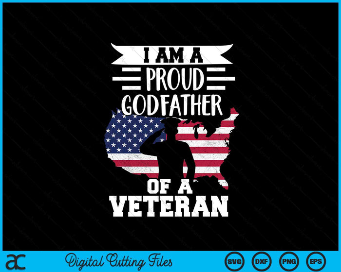 Proud Godfather Veteran Nothing Scares Patriotic Veterans Day SVG PNG Digital Printable Files