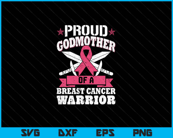 Proud godmother of breast cancer warrior pink awareness ribbon SVG cut file