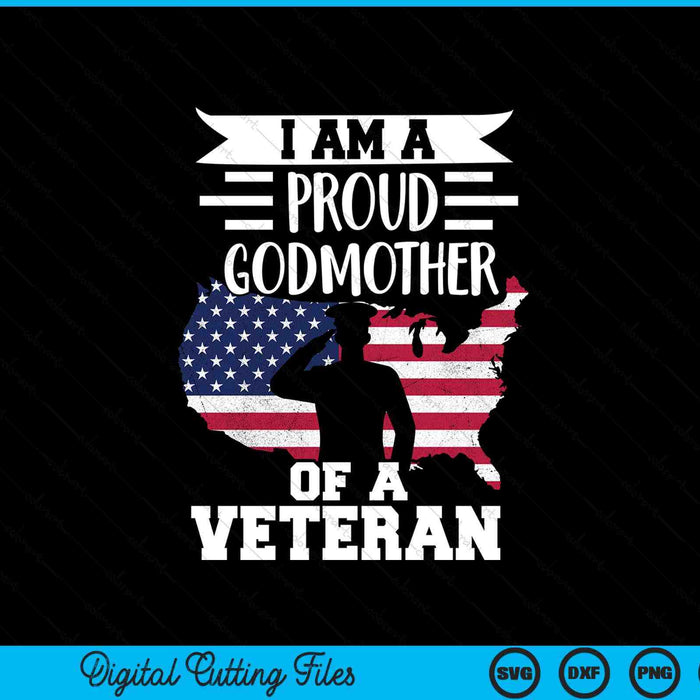 Proud godmother veteran nothing scares patriotic Veterans Day SVG PNG cut file for Cricut