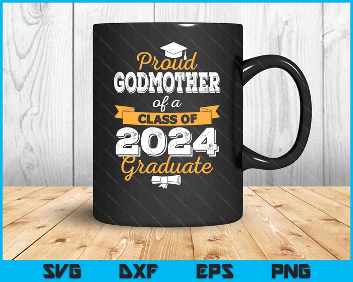 Orgullosa madrina de una clase de 2024 Graduado SVG PNG Archivos de corte digital