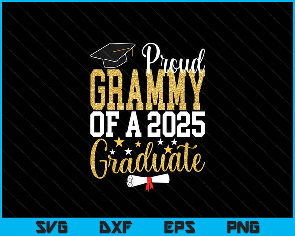 Proud Grammy Of A 2025 Graduate Grammy Graduation 2025 SVG PNG Digital Printable Files