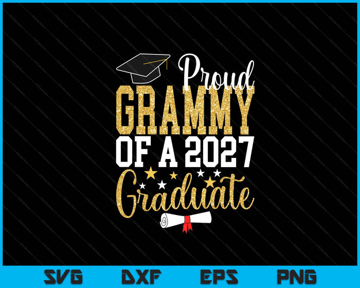 Proud Grammy Of A 2027 Graduate Grammy Graduation 2027 SVG PNG Digital Printable Files