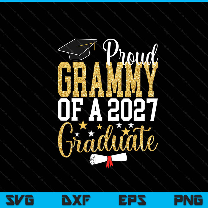 Proud grammy of a 2027 graduate grammy graduation 2027 SVG cut file