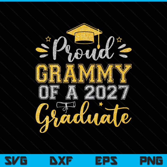 Proud Grammy Of A 2027 Graduate Senior Graduation SVG PNG Digital Printable Files