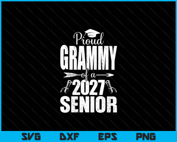 Proud grammy of a 2027 senior graduation SVG cut file