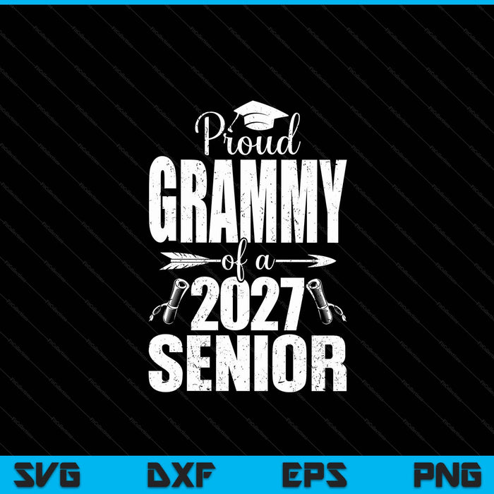 Proud grammy of a 2027 senior graduation SVG cut file