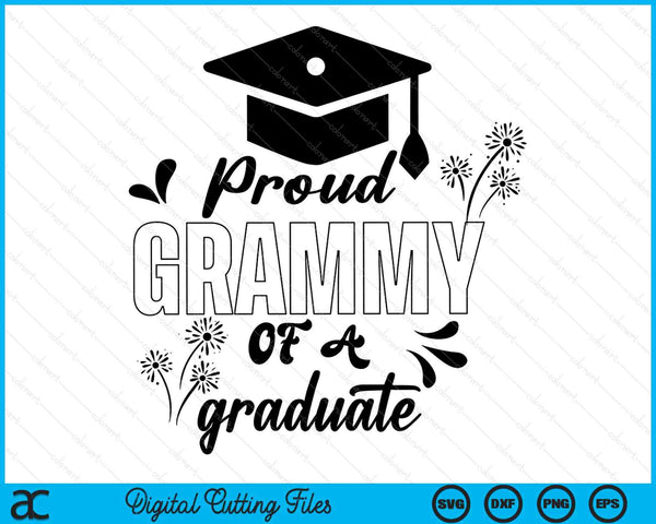 Proud Grammy Of A Graduate Graduating Graduation SVG PNG Digital Printable Files
