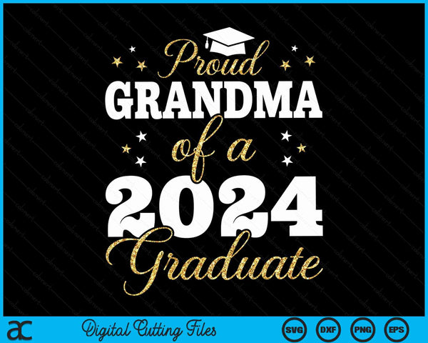 Proud Grandma Of A Class Of 2024 Graduate SVG PNG Digital Printable Files