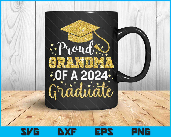 Proud Grandma Of A Class Of 2024 Graduate SVG PNG Digital Cutting Files