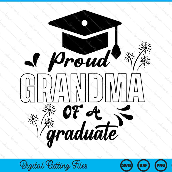 Proud grandma of a graduate graduating graduation SVG cut file