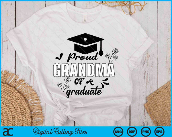 Proud Grandma Of A Graduate Graduating Graduation SVG PNG Digital Printable Files