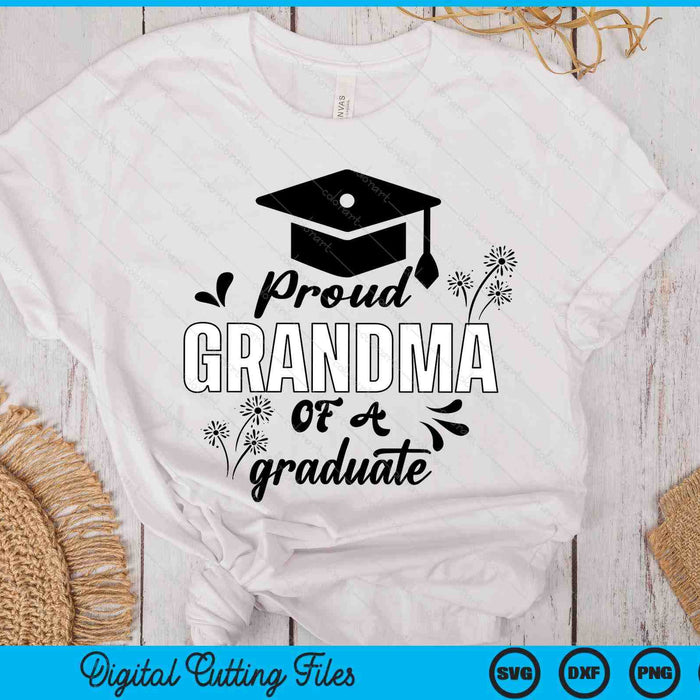 Proud Grandma Of A Graduate Graduating Graduation SVG PNG Digital Printable Files