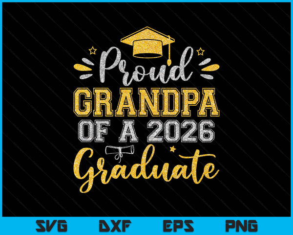 Proud grandpa of a 2026 graduate senior graduation SVG cut file
