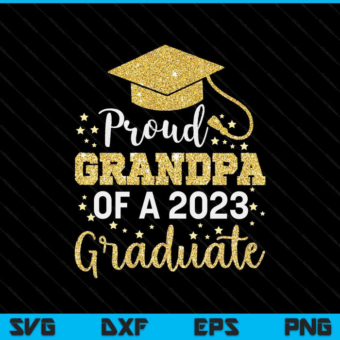 Orgulloso abuelo de una clase de 2023 Graduado SVG PNG Cortando archivos imprimibles