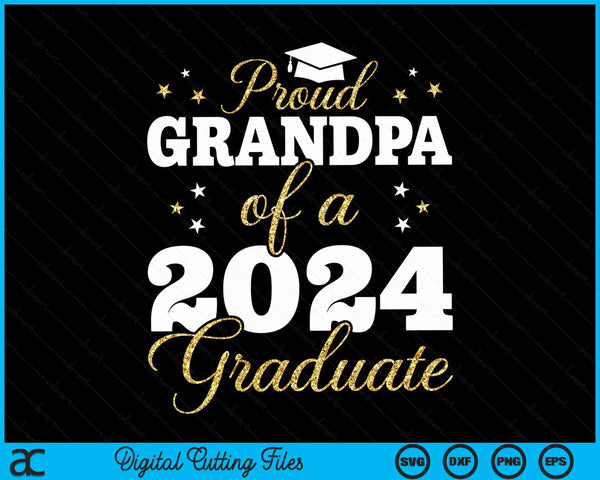 Proud Grandpa Of A Class Of 2024 Graduate SVG PNG Digital Printable Files