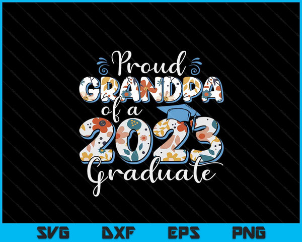 Orgulloso abuelo de un graduado de 2023 para la familia SVG PNG cortando archivos imprimibles