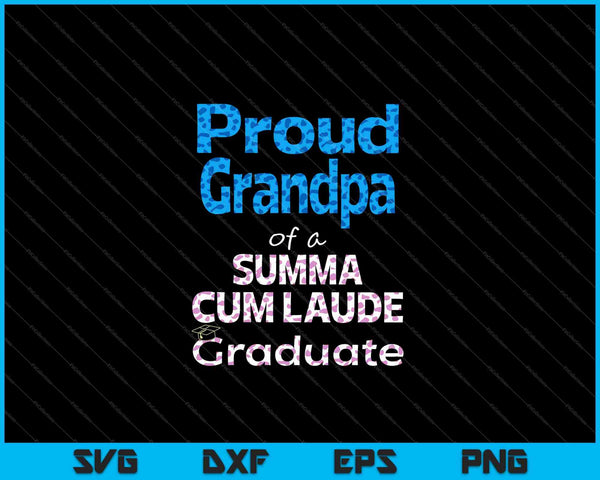 Orgulloso abuelo de una clase Summa Cum Laude de 2023 Familia de graduados SVG PNG Cortando archivos imprimibles