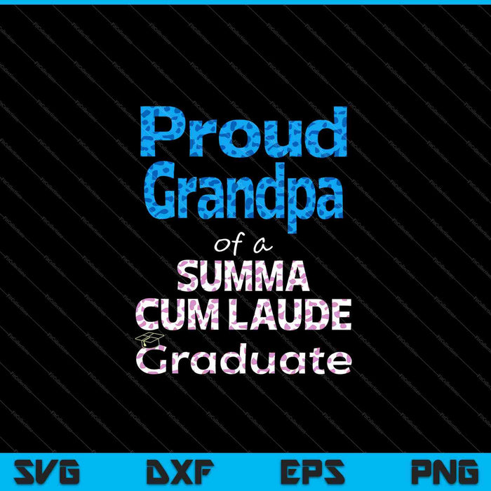 Proud Grandpa of a Summa Cum Laude Class of 2023 Graduate Family SVG PNG Cutting Printable Files