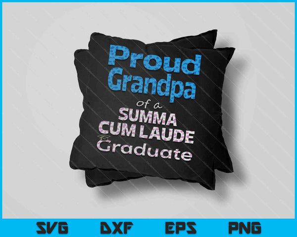 Orgulloso abuelo de una clase Summa Cum Laude de 2023 Familia de graduados SVG PNG Cortando archivos imprimibles