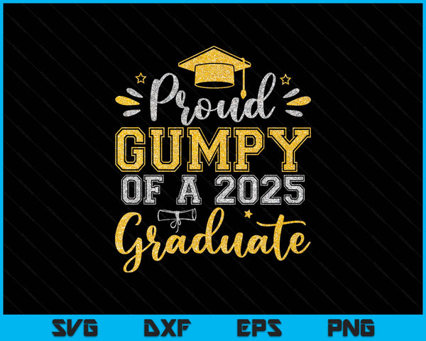 Proud Gumpy Of A 2025 Graduate Senior Graduation SVG PNG Digital Printable Files