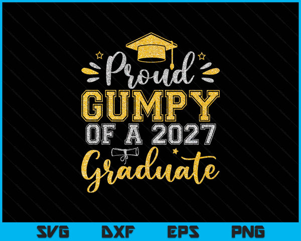 Proud Gumpy Of A 2027 Graduate Senior Graduation SVG PNG Digital Printable Files