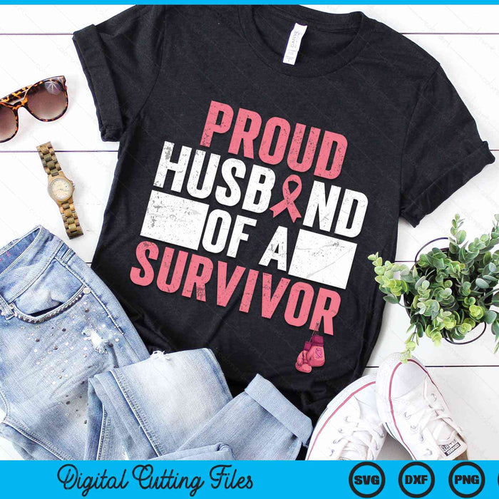 Proud Husband Of Survivor Breast Cancer Survivor Awareness SVG PNG Digital Cutting File