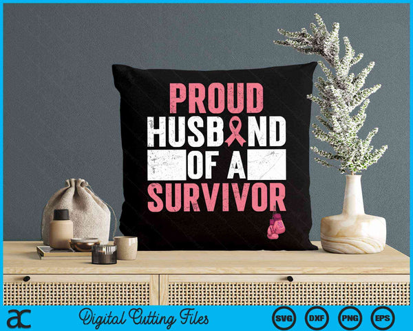 Proud Husband Of Survivor Breast Cancer Survivor Awareness SVG PNG Digital Cutting File