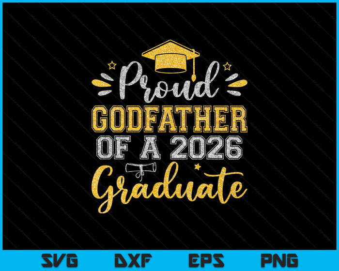 Proud Little Godfather Of A 2026 Graduate Senior Graduation SVG PNG Digital Printable Files