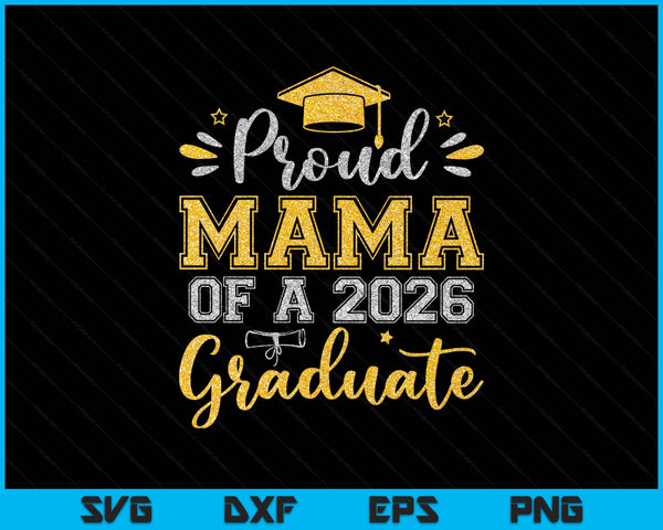 Proud Little Mama Of A 2026 Graduate Senior Graduation SVG PNG Digital Printable Files