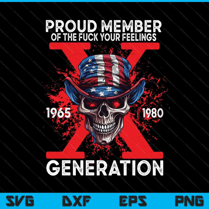 Proud member of your feelings horror skull x generation SVG cut file