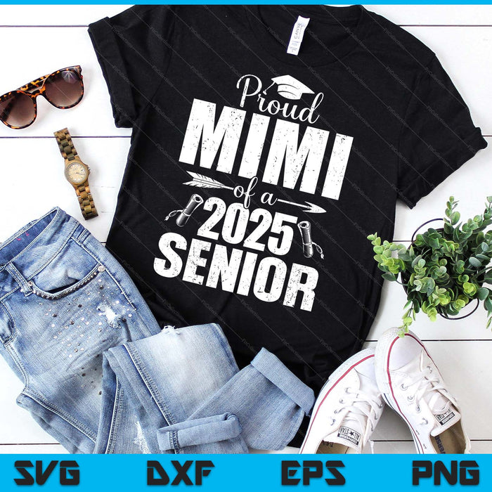 Proud Mimi Of A 2025 Senior Shirt Graduation SVG PNG Digital Printable Files