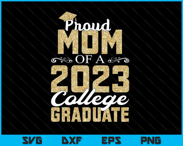 Orgullosa mamá de un graduado de 2023 SVG PNG Archivos de corte digital