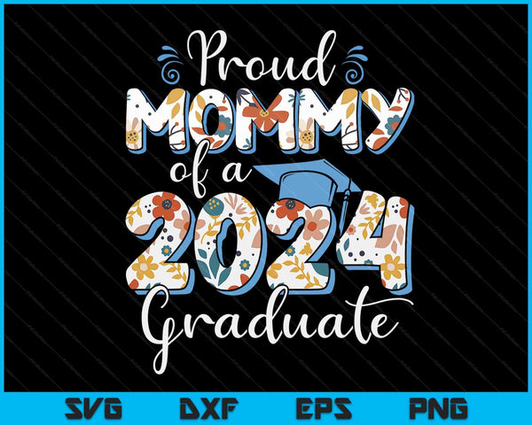 Trotse mama van een afgestudeerde uit 2024 voor familie afstuderen SVG PNG digitale snijbestanden
