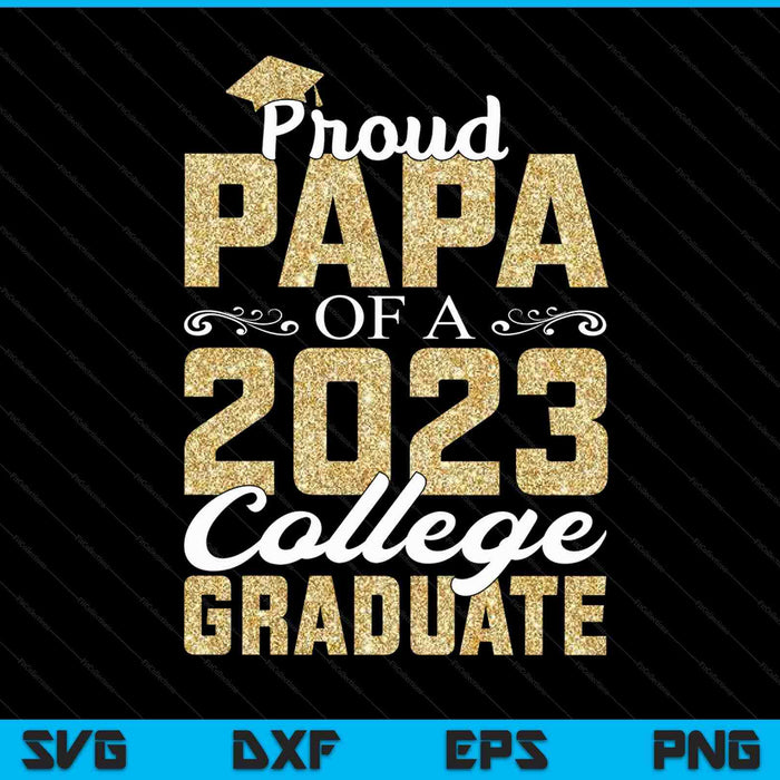 Trotse papa van een 2023 Graduate College SVG PNG snijden afdrukbare bestanden