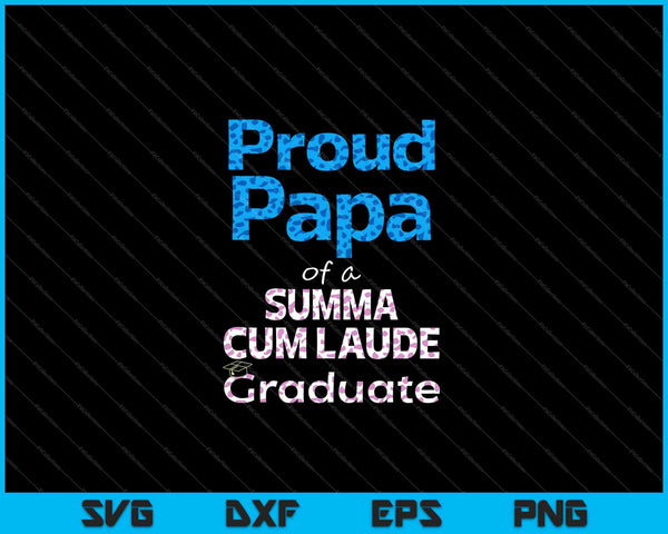 Trotse papa van een Summa Cum Laude klas van 2023 afgestudeerde familie SVG PNG snijden afdrukbare bestanden