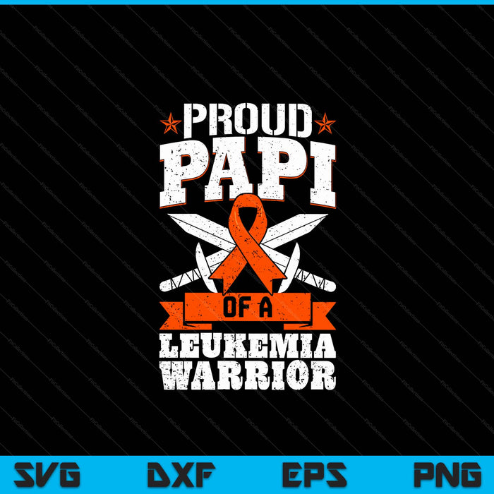 Proud papi of a leukemia warrior awareness blood cancer SVG cut file