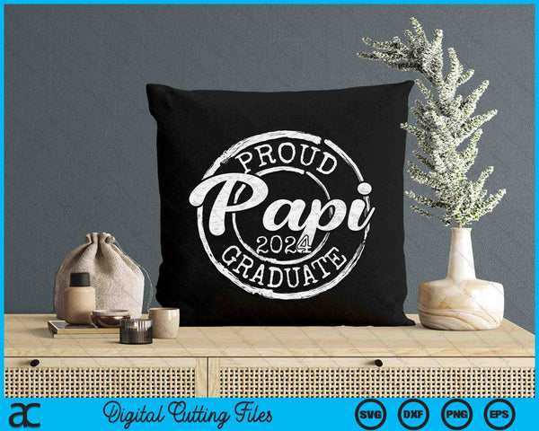 Proud Papi Of A Senior 2024 Graduate Class Stamp Graduation SVG PNG Digital Cutting Files