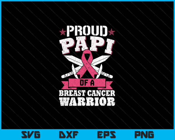 Proud papi of breast cancer warrior pink awareness ribbon SVG cut file