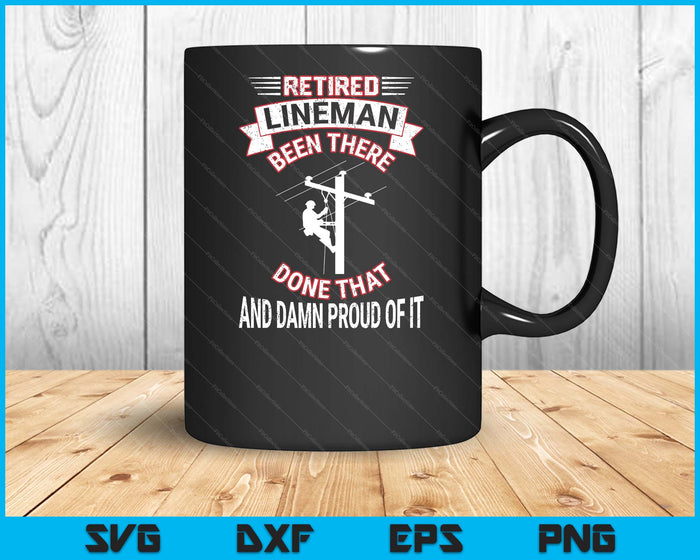 Proud Retired Lineman Gift Retirement SVG PNG Digital Printable Files