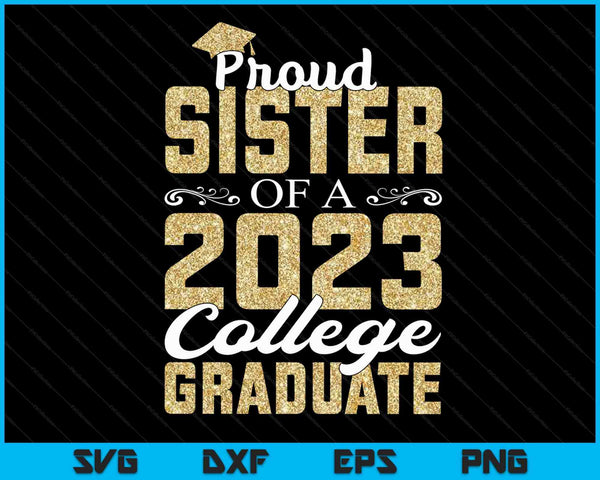Trotse zus van een 2023 Graduate College SVG PNG snijden afdrukbare bestanden