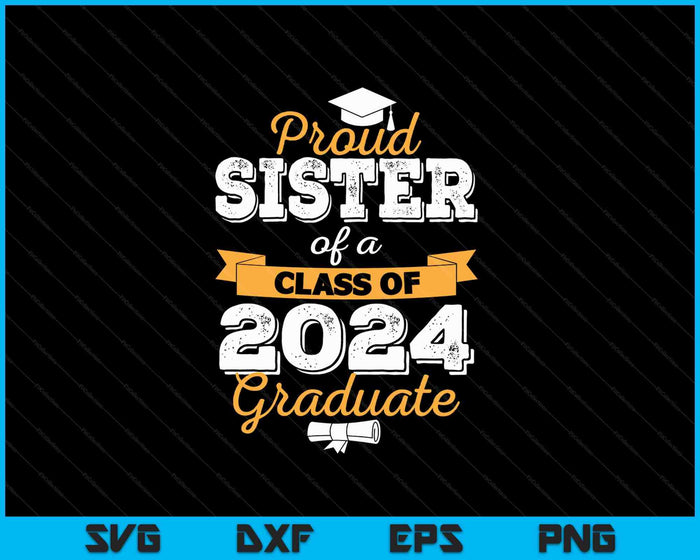 Orgullosa hermana de una promoción de 2024 Graduada SVG PNG Cortando archivos imprimibles