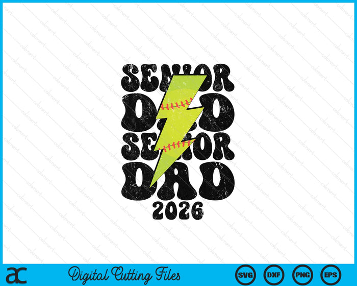 Proud Softball Senior Dad 2026 SVG PNG Digital Printable Files