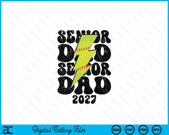 Proud Softball Senior Dad 2027 SVG PNG Digital Printable Files